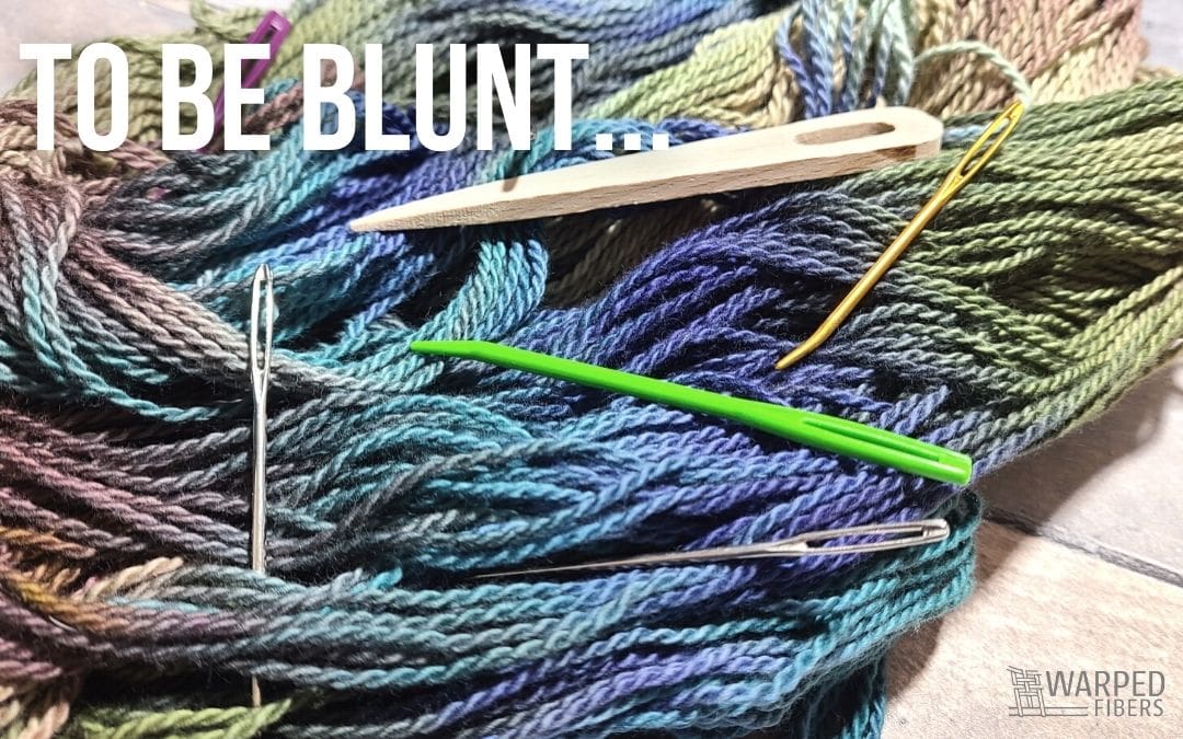 Tapestry Needles - Which Should You Use? - Warped Fibers